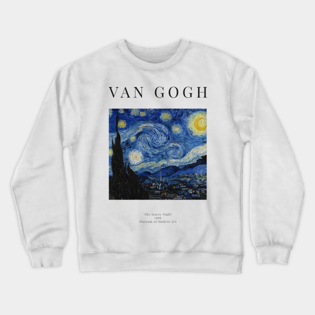 The Starry Night - Vincent Van Gogh - Exhibition Poster Crewneck Sweatshirt by studiofrivolo